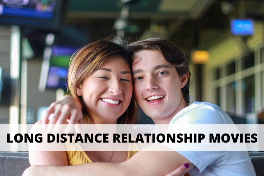 long distance relationship movies